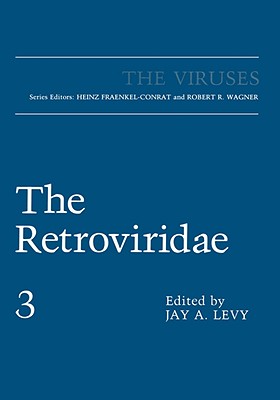 The Retroviridae Volume 3 - Levy, Jay A, Dr., MD (Editor)
