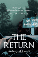The Return: A Christian Paranormal Experience