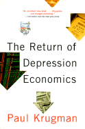 The Return of Depression Economics