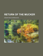 The Return of the Mucker