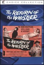 The Return of the Whistler