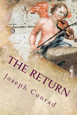 The Return - Joseph Conrad