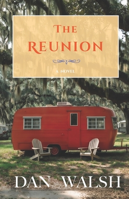The Reunion - Walsh, Dan