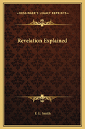 The Revelation Explained