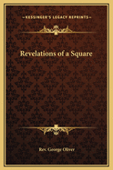 The Revelations of a Square