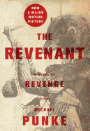 The Revenant: A Novel of Revenge