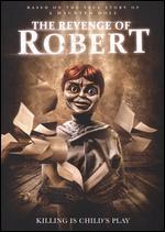 The Revenge of Robert