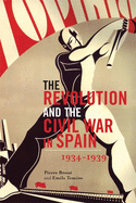 The Revolution and the Civil War in Spain,