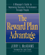 The Reward Plan Advantage: A Manager's Guide to Improving Business Performance Through People