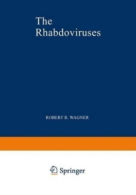 The Rhabdoviruses - Wagner, Robert R