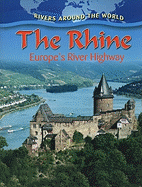 The Rhine: Europe's River Highway