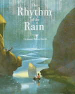 The Rhythm of the Rain
