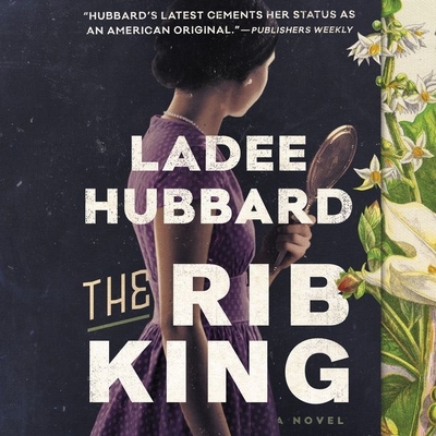 The Rib King Lib/E - Hubbard, Ladee, and Ojo, Adenrele (Read by), and Jackson, Korey (Read by)