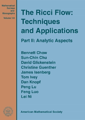 The Ricci Flow: Techniques and Applications - Chow, Bennett