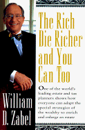 The Rich Die Richer and You Can Too