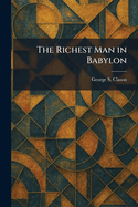 The Richest Man in Babylon