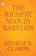 The Richest Man in Babylon