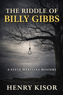 The Riddle of Billy Gibbs: Standard Print