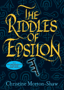 The Riddles of Epsilon - Christine Morton-Shaw