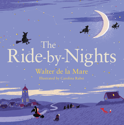 The Ride-by-Nights - de la Mare, Walter