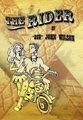 The Rider - Wilson, Big John