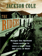 The Riders - Cole, Jackson