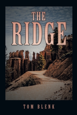 The Ridge - Blenk, Tom