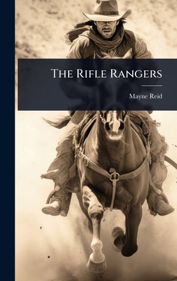 The Rifle Rangers - Reid, Mayne