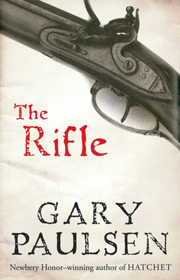 The Rifle - Paulsen, Gary