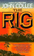 The Rig - Collee, John