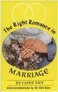 The Right Romance in Marriage