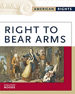 The Right to Bear Arms