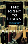The Right to Learn: A Blueprint for Creating Schools That Work