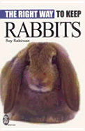 The Right Way to Keep Rabbits