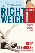 The Right Weigh