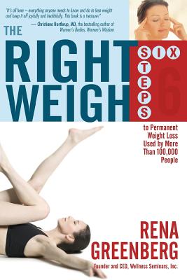The Right Weigh - Greenberg, Rena
