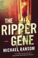 The Ripper Gene