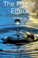 The Ripple Effect: Influencing Others Through Intentional Community