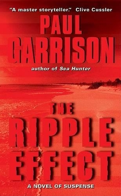 The Ripple Effect - Garrison, Paul