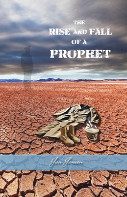 The Rise And Fall Of A Prophet - Jansen, Jan