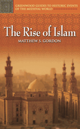 The Rise of Islam