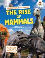 The Rise of Mammals