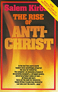 The Rise of the Antichrist