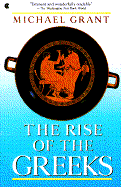 The Rise of the Greeks