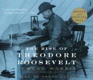 The Rise of Theodore Roosevelt