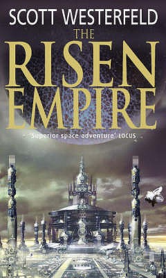 The Risen Empire - Westerfeld, Scott