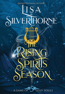 The Rising Spirits Season