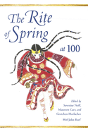 The Rite of Spring at 100