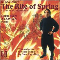 The Rite of Spring - Dickran Atamian (piano)