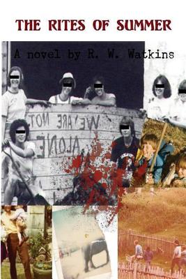 The Rites of Summer - Watkins, R W